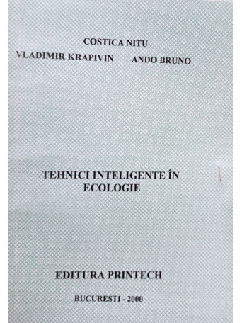 Costica Nitu - Tehnici inteligente in ecologie - 2000 - brosata