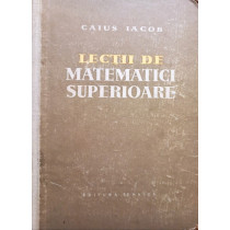 Lectii de matematici superioare