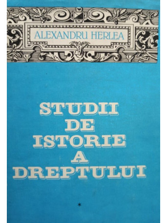 Studii de istorie a dreptului, vol. 1