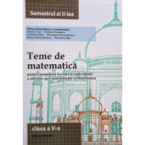 Teme de matematica clasa a Va, semestrul al IIlea