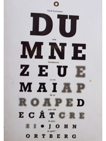 John Ortberg - Dumnezeu e mai aproape decat crezi - 2006 - Brosata