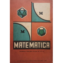 Matematica - Manual pentru clasa a VIIIa