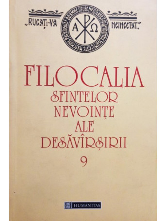 Filocalia Sfintelor nevointe ale desavarsirii, vol. 9