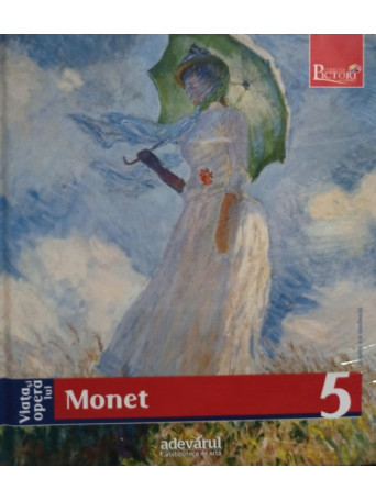 Viata si opera lui Monet