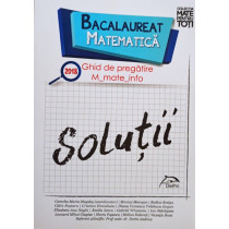 Bacalaureat matematica - Ghid de pregatire 2018