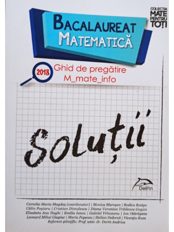 Camelia Maria Magdas  - Bacalaureat matematica - Ghid de pregatire 2018 - 2018 - brosata