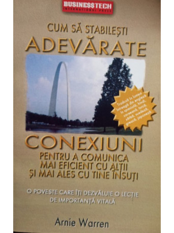 Arnie Warren - Cum sa stabilesti adevarate conexiuni - 2006 - brosata