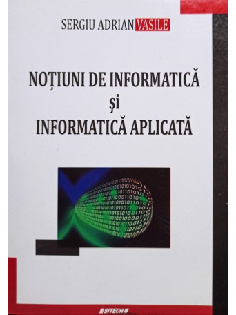 Notiuni de informatica si informatica aplicata