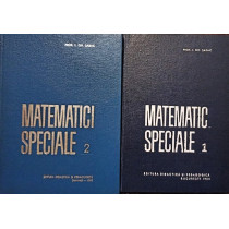 Matematici speciale, 2 vol.