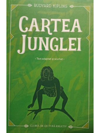 Rudyard Kipling - Cartea junglei - brosata