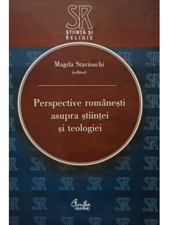 Perspective romanesti asupra stiintei si teologiei