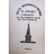 Scutul Misionarului Ortodox in apararea Credintei de doctrinele false ale sectantilor