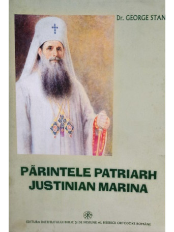 George Stan - Parintele Patriarh Justinian Marina - 2005 - Brosata