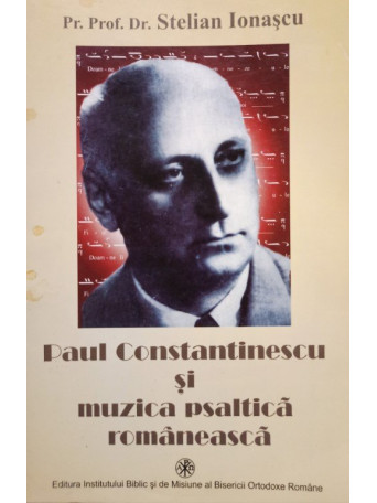 Paul Constantinescu si muzica psaltica romaneasca