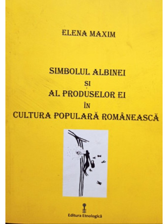 Simbolul Albinei si al produselor ei in cultura populara romaneasca