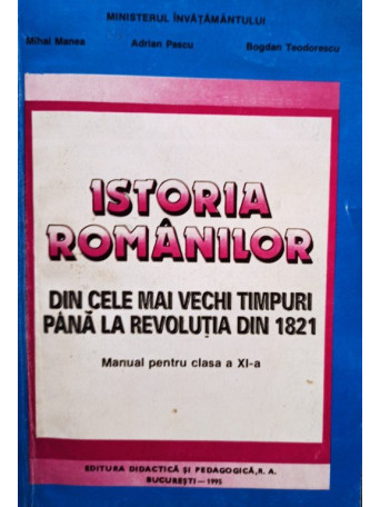 Istoria romanilor din cele mai vechi timpuri pana la revolutia din 1821