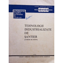 Tehnologii industrializate de santier