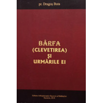 Barfa (clevetirea) si urmarile ei