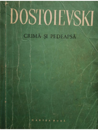 F. Dostoievski - Crima si pedeapsa - 1957 - Brosata