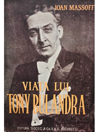 Viata lui Tony Bulandra