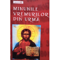 Minunile vremurilor din urma