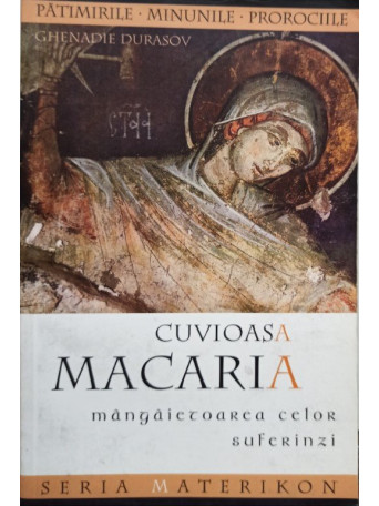 Cuvioasa Macaria, mangaietoarea celor suferinzi