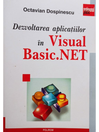 Dezvoltarea aplicatiilor in Visual Basic.NET