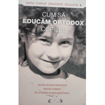 Cum sa educam Ortodox copilul