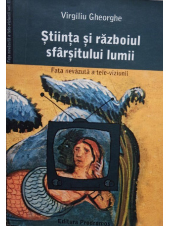 Stiinta si razboiul sfarsitului lumii