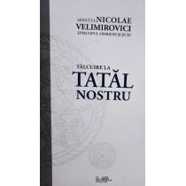 Talcuire la Tatal Nostru