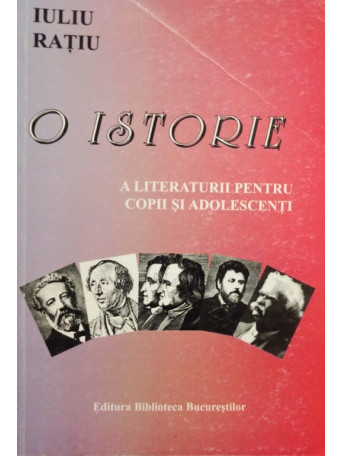 O istorie a literaturii pentru copii si adolescenti