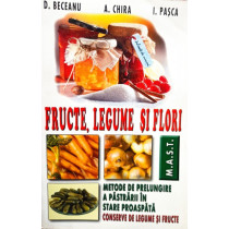 Fructe, legume si flori