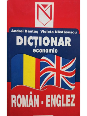 Andrei Bantas - Dictionar economic roman - englez - brosata