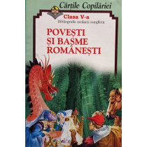 Cartile copilariei, clasa a V-a - Povesti si basme romanesti