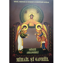 Sfintii Arhangheli Mihail si Gavriil