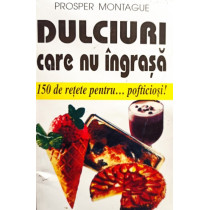 Dulciuri care nu ingrasa