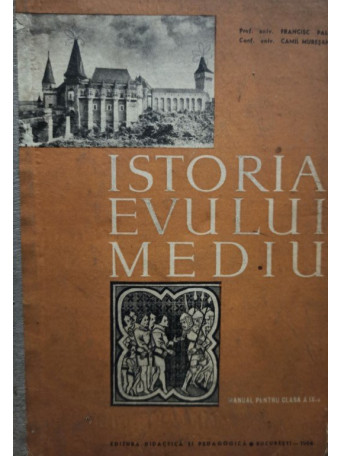 Istoria evului mediu - Manual pentru clasa a IXa