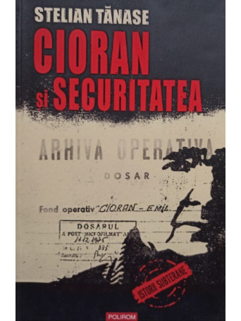 Cioran si securitatea