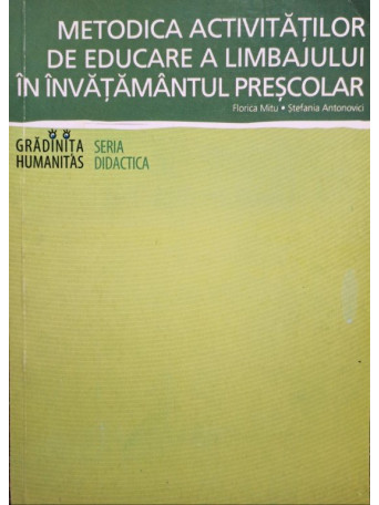 Metodica activitatilor de educare a limbajului in invatamantul prescolar