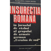 Insurectia romana in jurnalul de razboi al grupului de armate german ''Ucraina de sud''