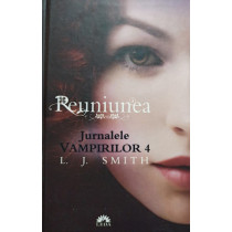 Reuninea - Jurnalele vampirilor 4