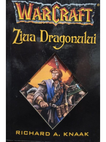 Richard A. Knaak - Ziua Dragonului - Brosata