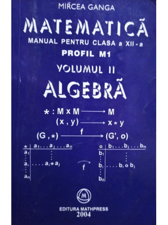 Matematica - Manual pentru clasa a XII-a, vol. II M1 - Algebra