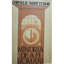 Mandria de a fi romani