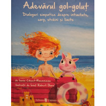 Adevarul gol golut