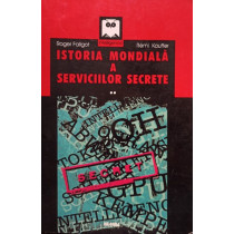 Istoria mondiala a serviciilor secrete, vol. 2