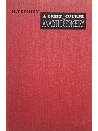 A brief course in analytic geometry