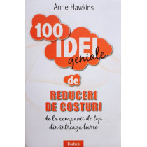 100 idei geniale de reduceri de costuri