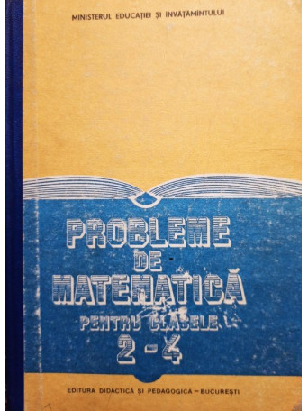 Probleme de matematica pentru clasele 2 4