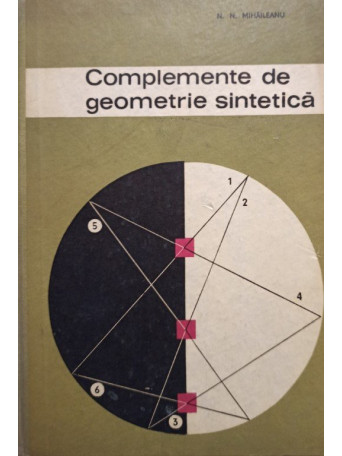 Complemente de geometrie sintetica